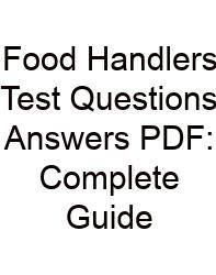 Food Handlers Test Questions Answers PDF: Complete Guide