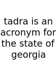 Tadra Is An Acronym For The State Of Georgia
