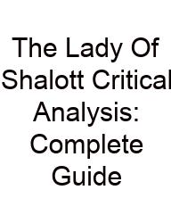 The Lady Of Shalott Critical Analysis: Complete Guide